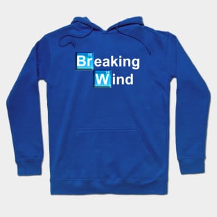 Breaking Wind Hoodie